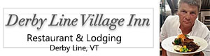  Derby Line Village Inn Lodging and Dining