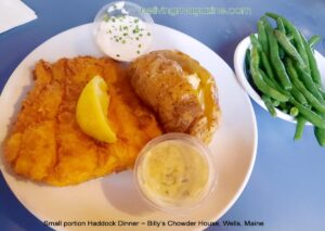 Maine Haddock Dinner, small portion Billy's Lobster House