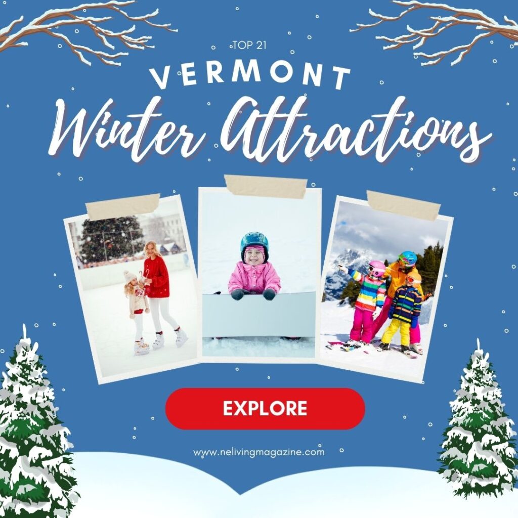 Vermont Winter Attractions